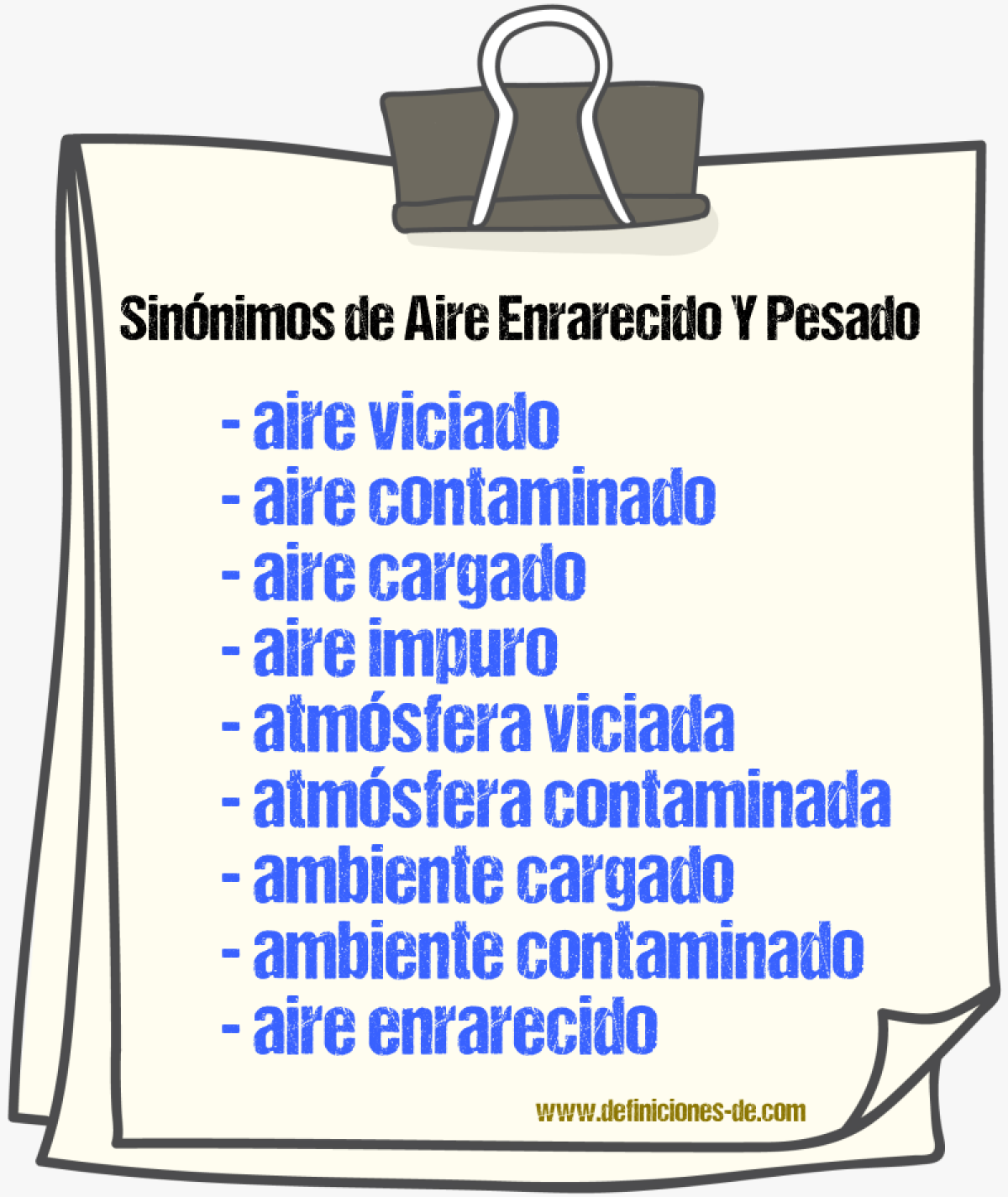 Sinónimos de aire enrarecido y pesado
