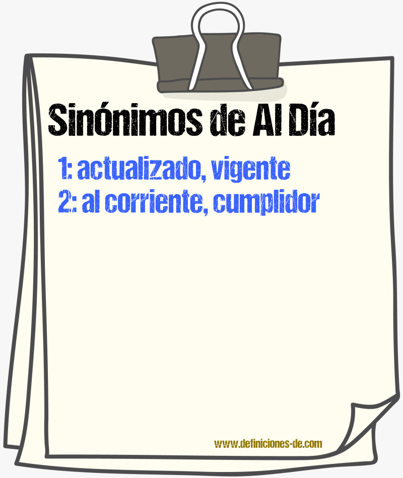 Sinónimos de al día
