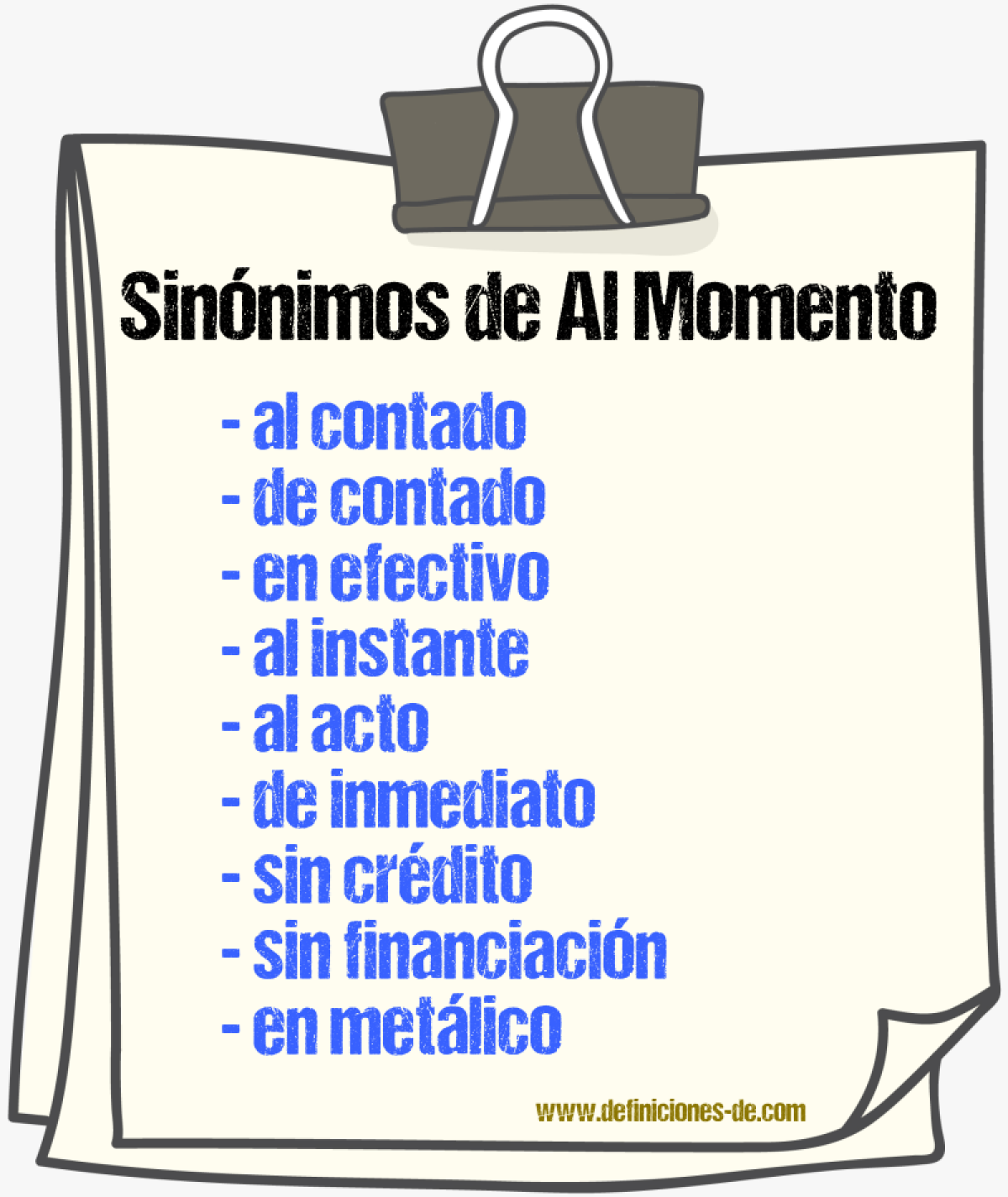 Sinónimos de al momento