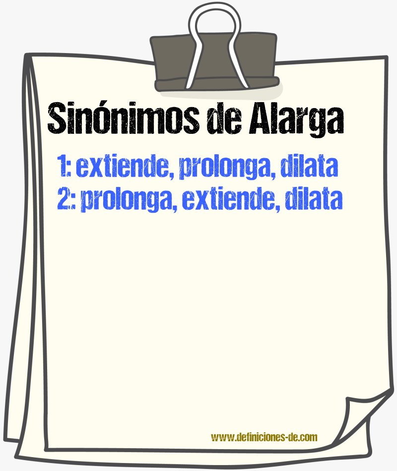 Sinónimos de alarga