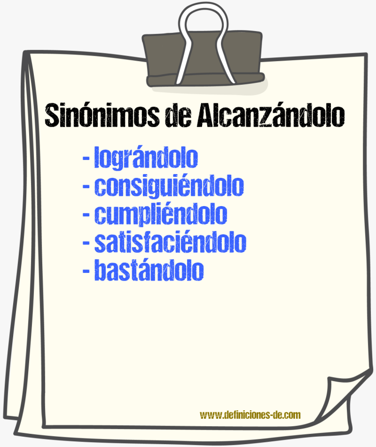 Sinónimos de alcanzándolo