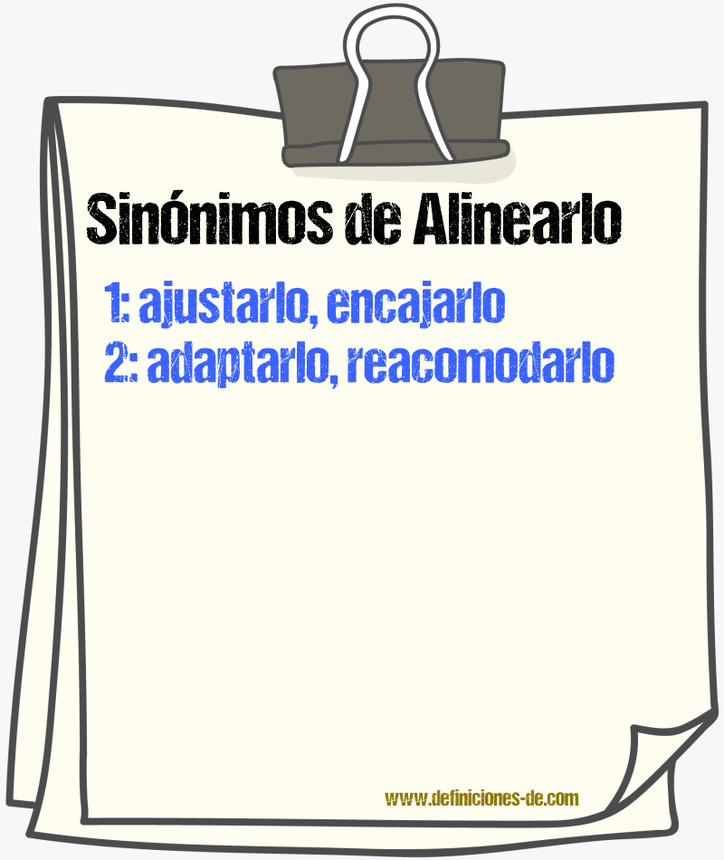 Sinónimos de alinearlo