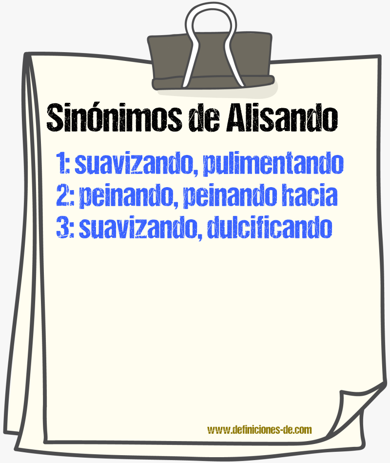 Sinónimos de alisando