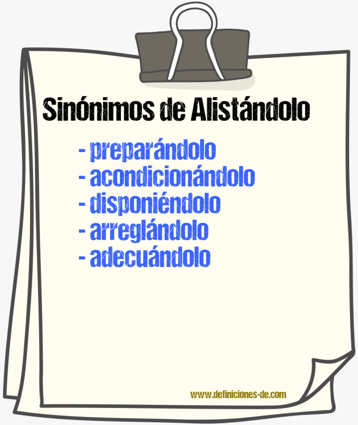 Sinónimos de alistándolo
