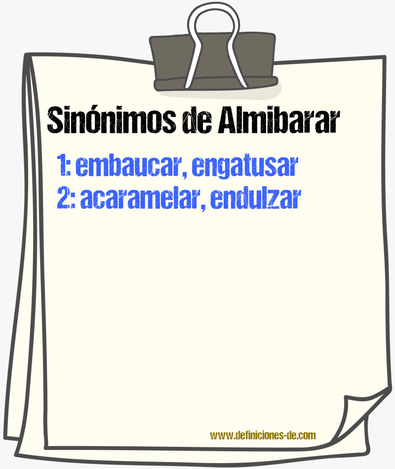 Sinnimos de almibarar