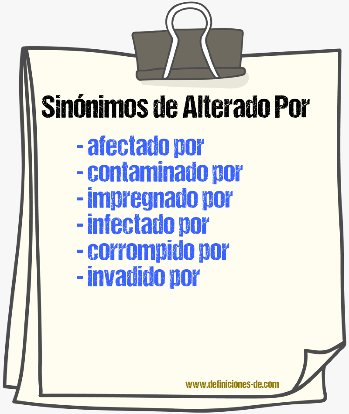 Sinónimos de alterado por