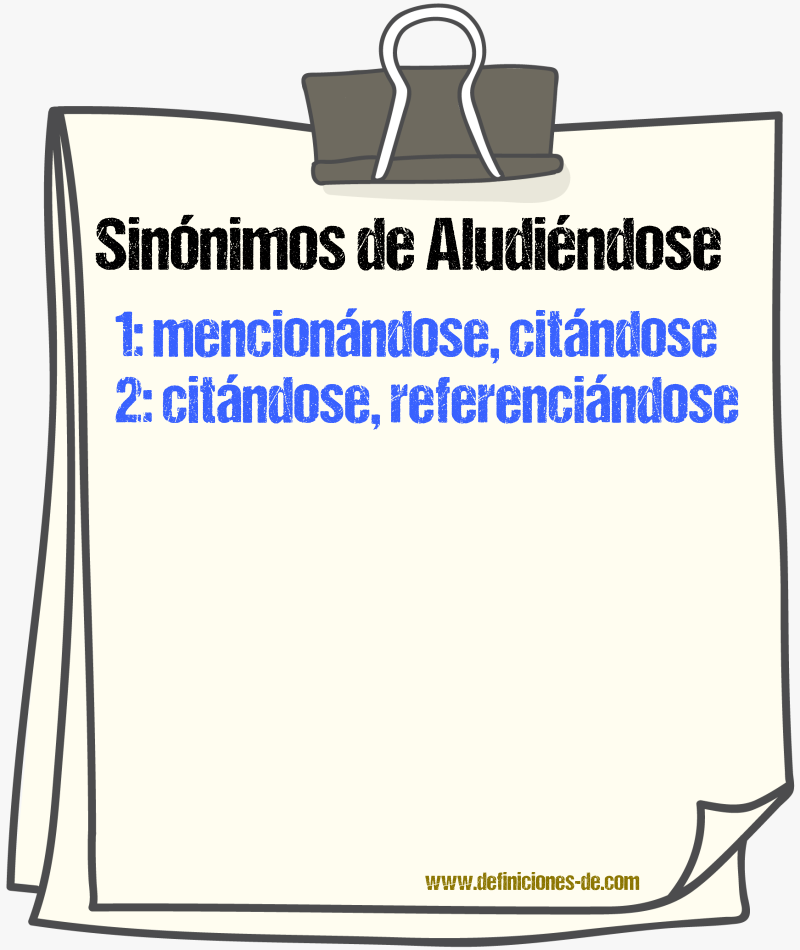 Sinónimos de aludiéndose