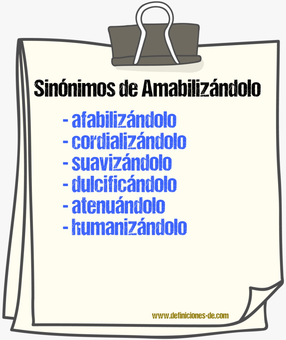 Sinónimos de amabilizándolo