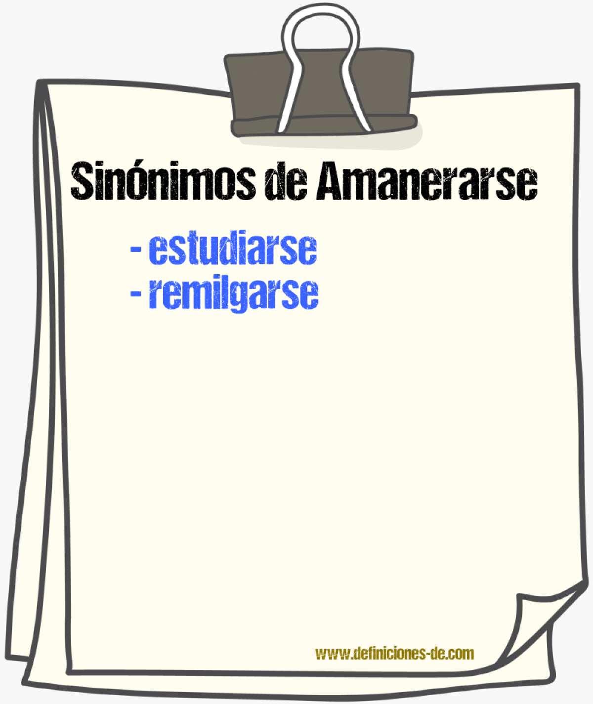 Sinnimos de amanerarse