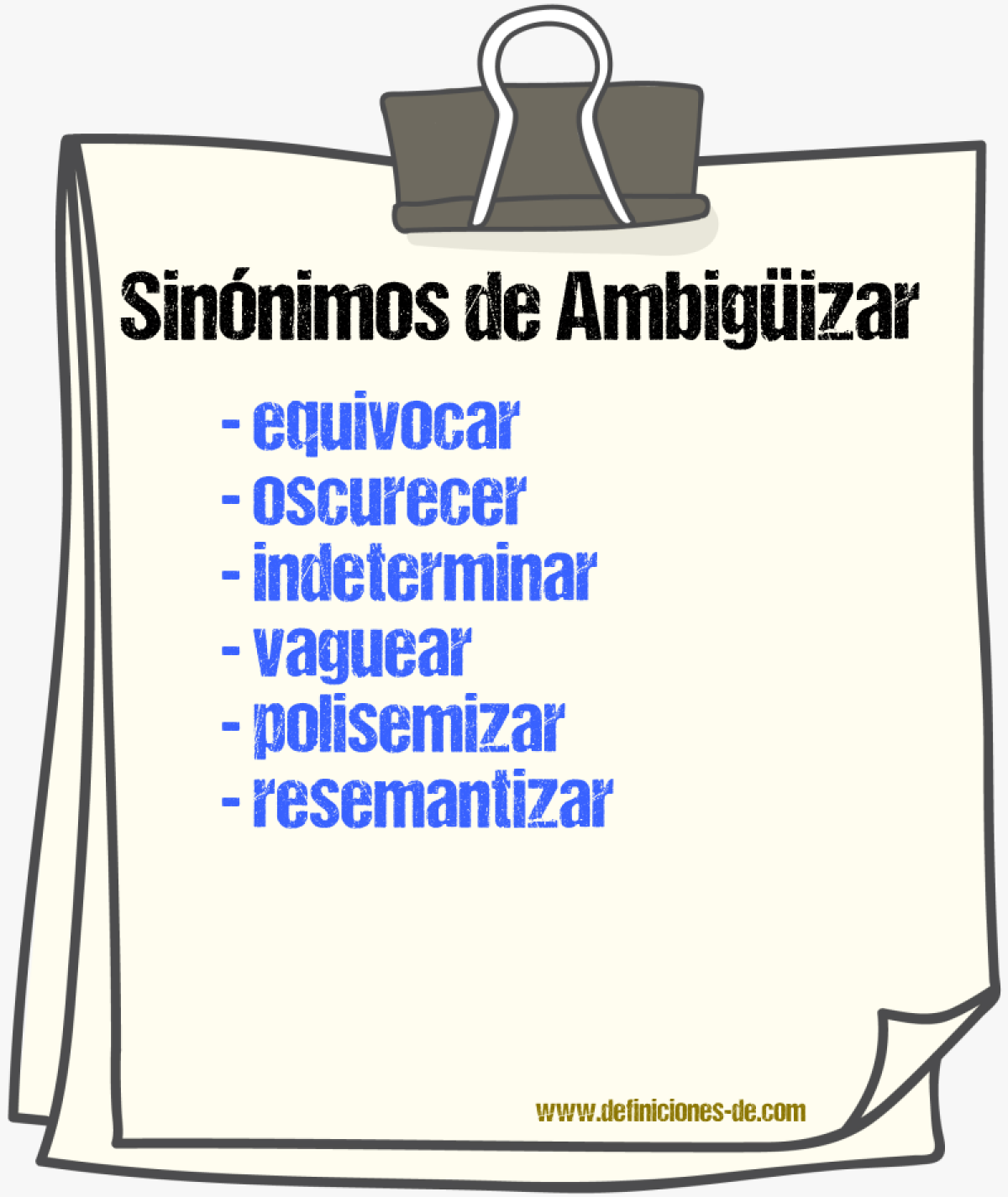 Sinónimos de ambigüizar