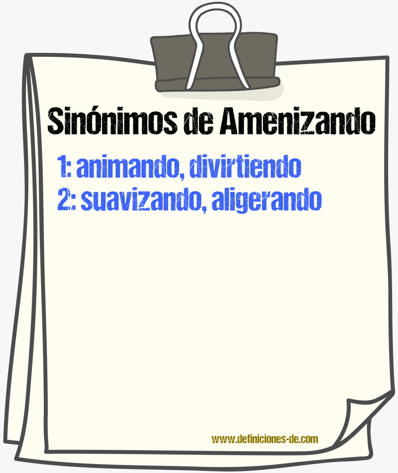 Sinónimos de amenizando