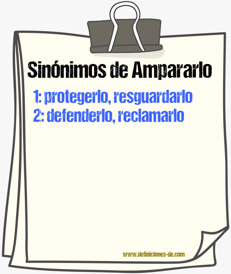 Sinónimos de ampararlo