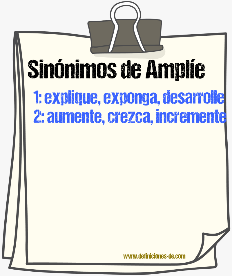 Sinónimos de amplíe