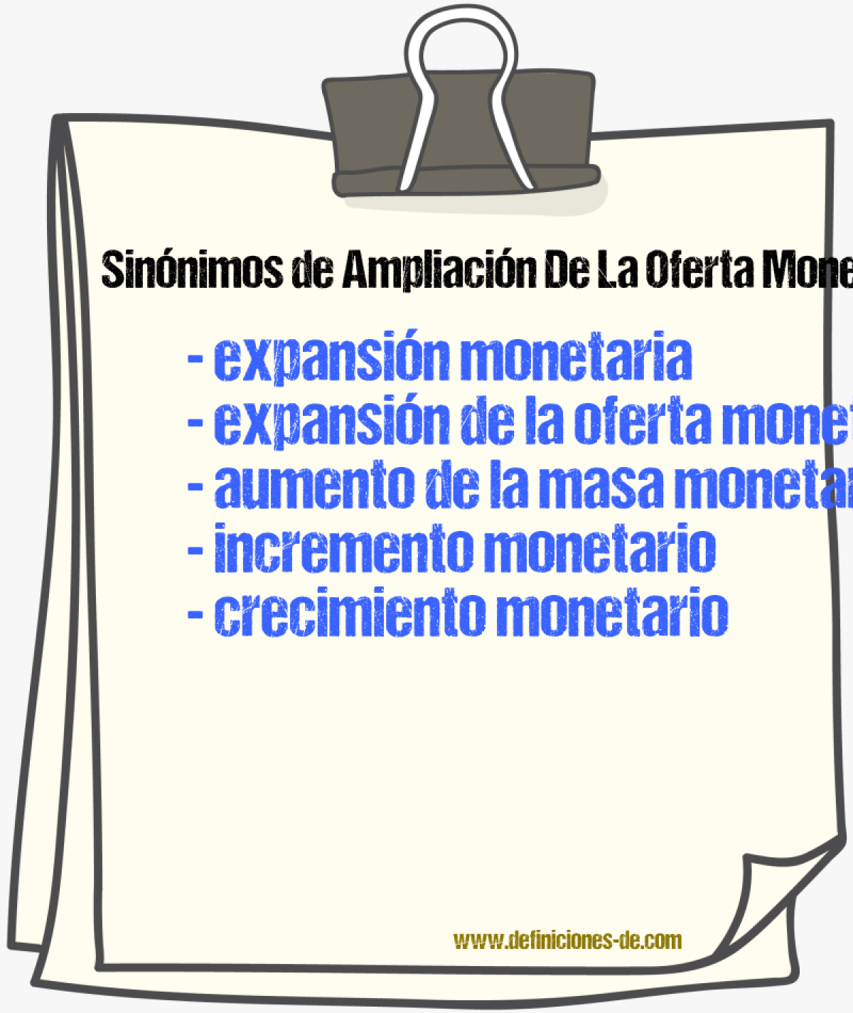 Sinónimos de ampliación de la oferta monetaria