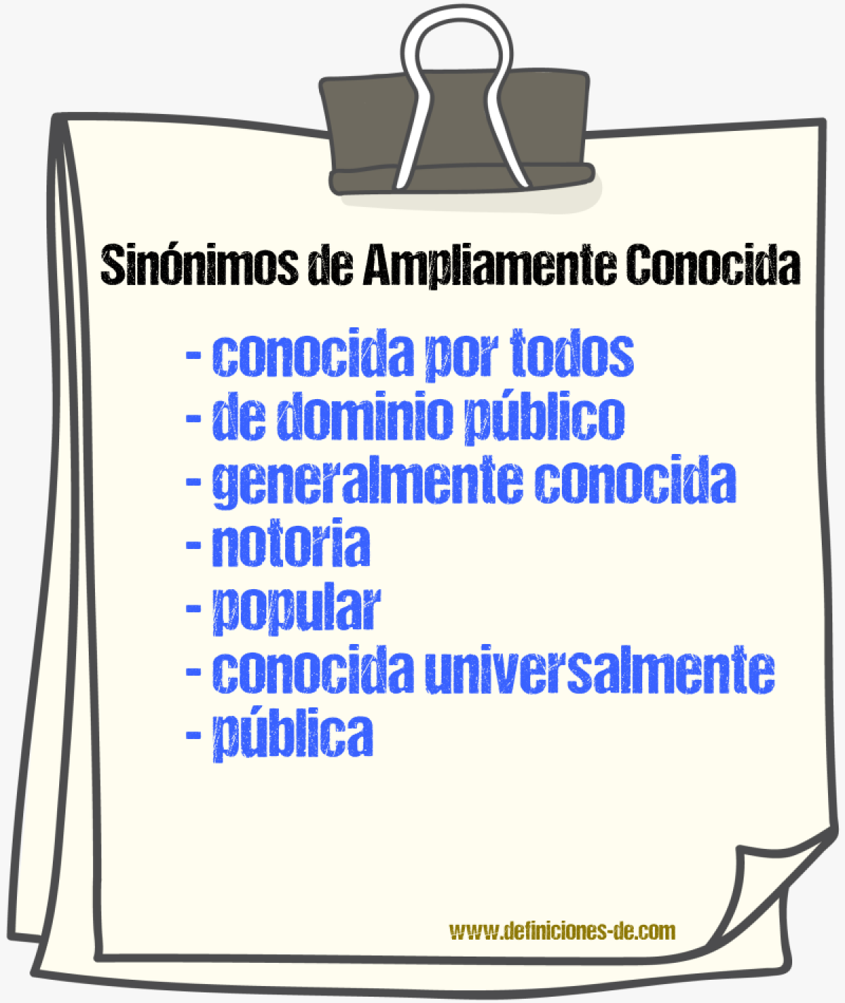 Sinónimos de ampliamente conocida