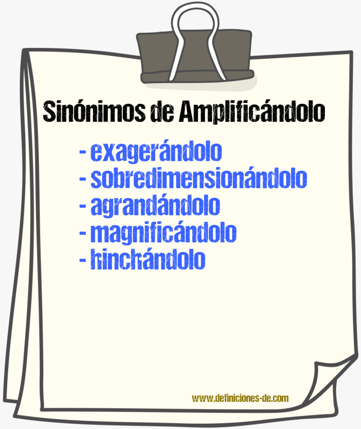 Sinónimos de amplificándolo