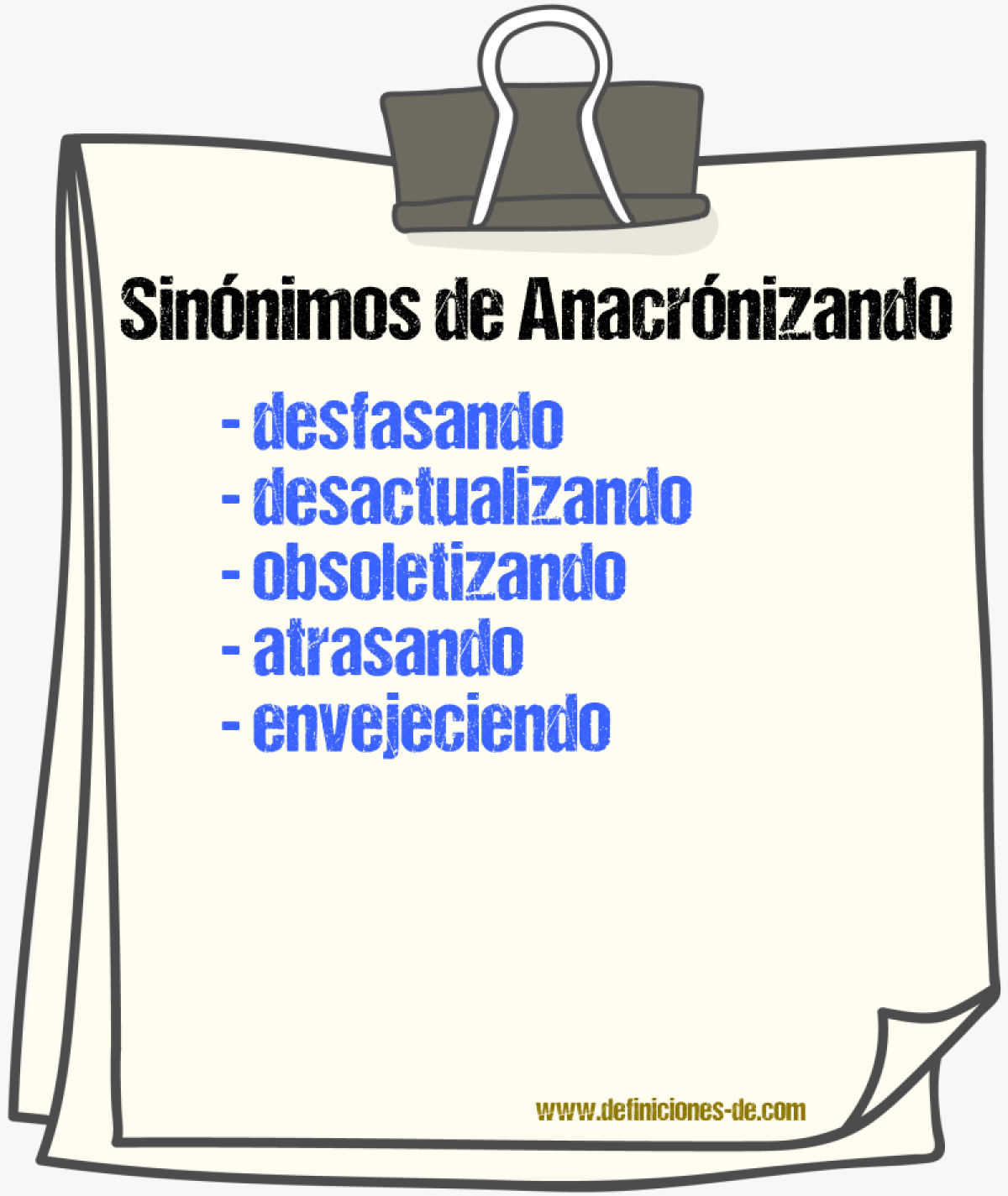 Sinónimos de anacrónizando
