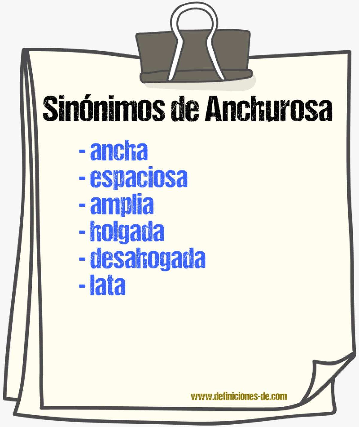 Sinónimos de anchurosa