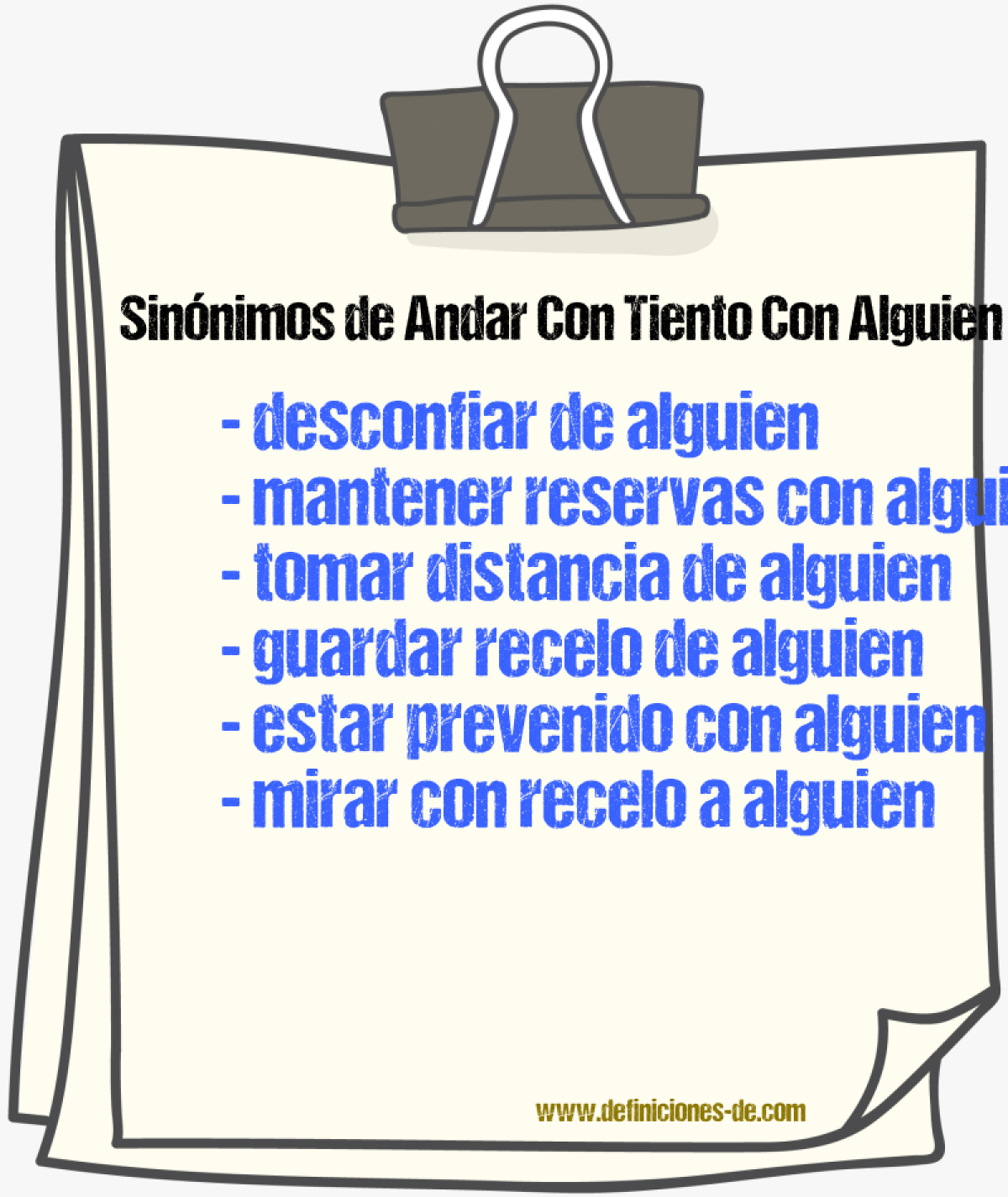 Sinónimos de andar con tiento con alguien
