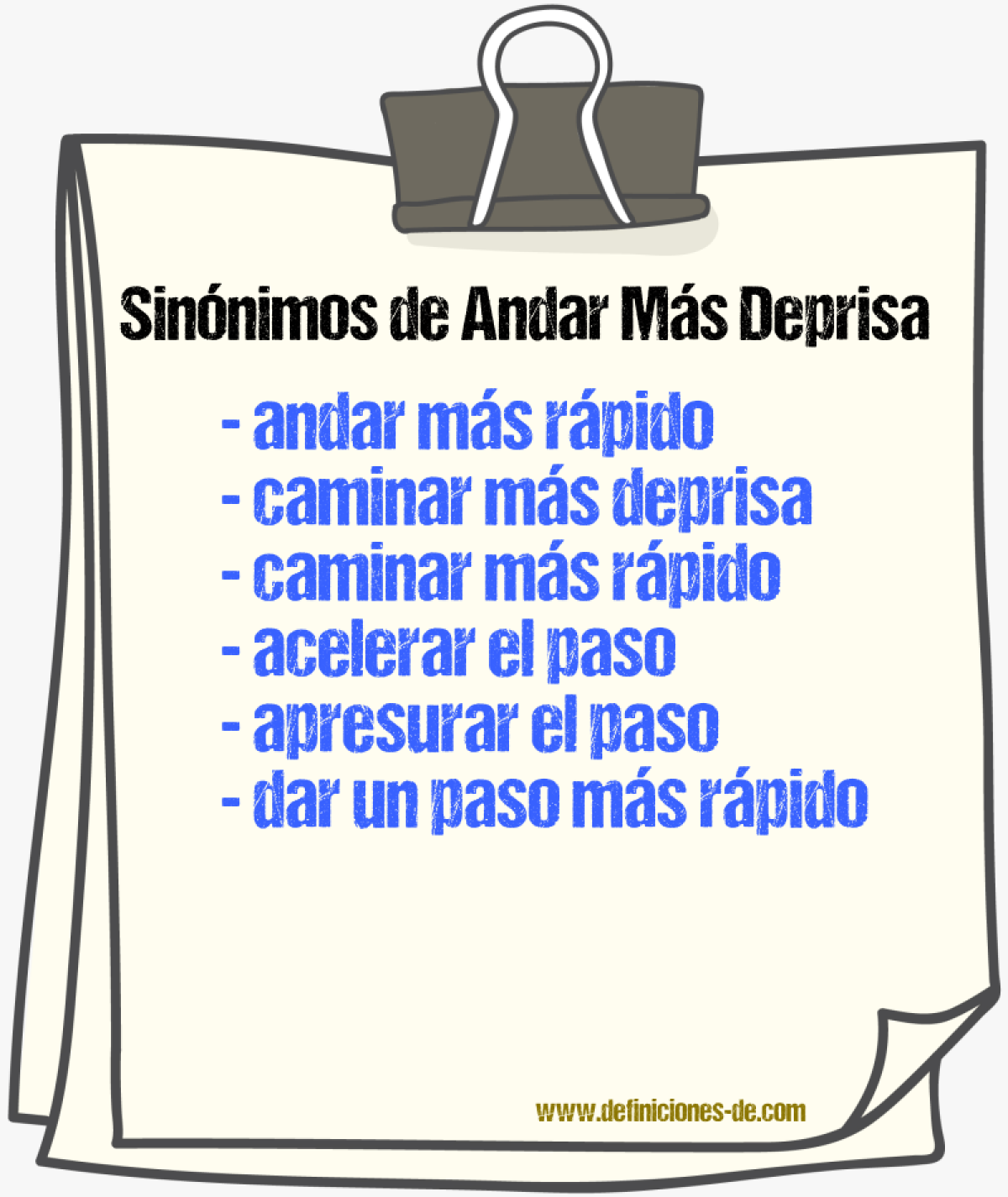 Sinónimos de andar más deprisa