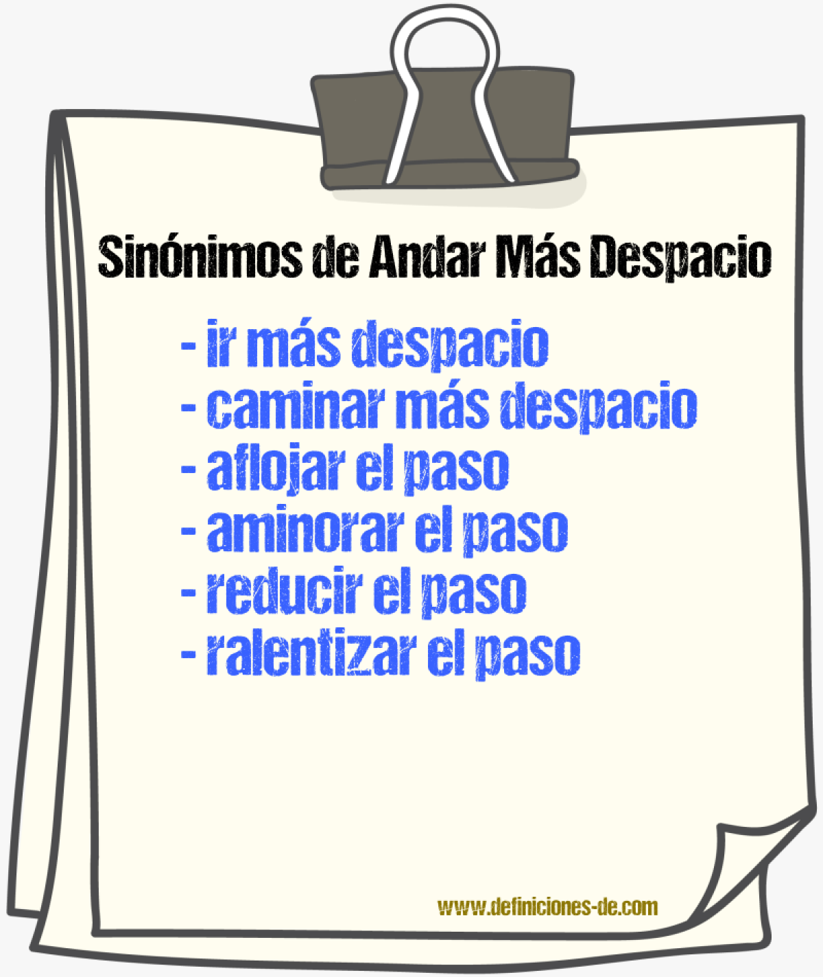 Sinónimos de andar más despacio
