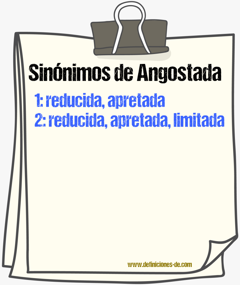Sinónimos de angostada