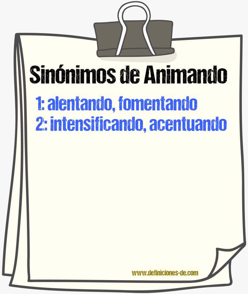 Sinónimos de animando
