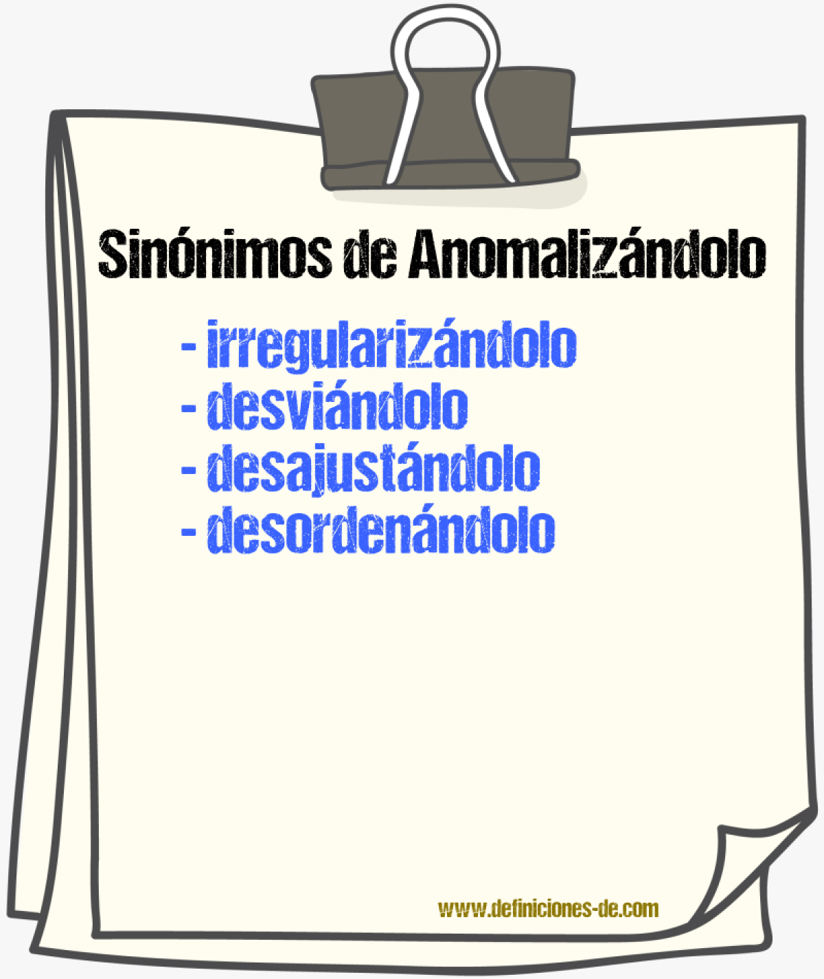 Sinónimos de anomalizándolo