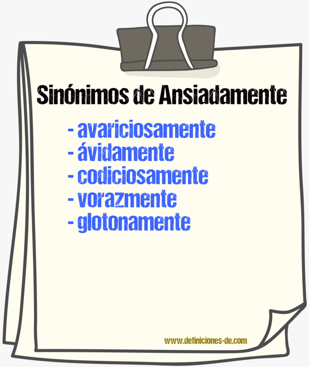 Sinnimos de ansiadamente