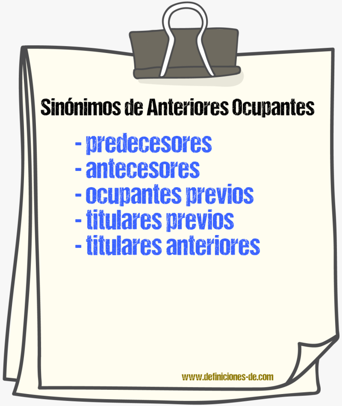 Sinónimos de anteriores ocupantes
