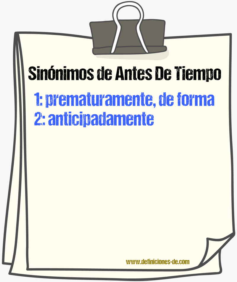 Sinónimos de antes de tiempo