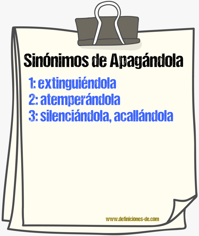 Sinónimos de apagándola