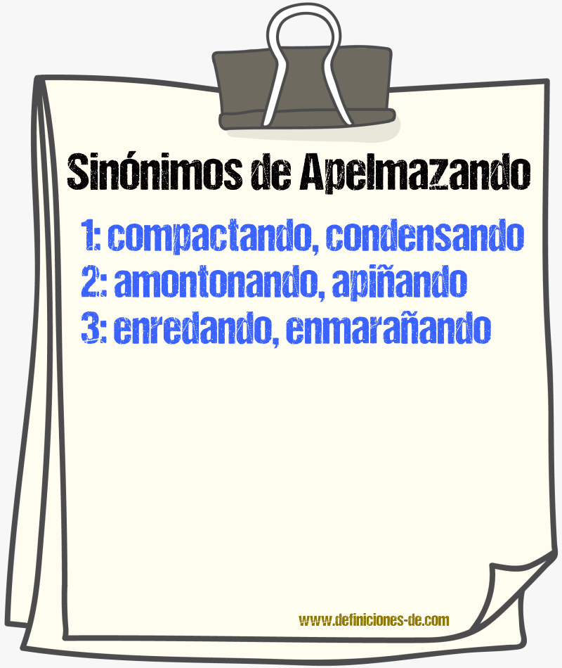Sinónimos de apelmazando