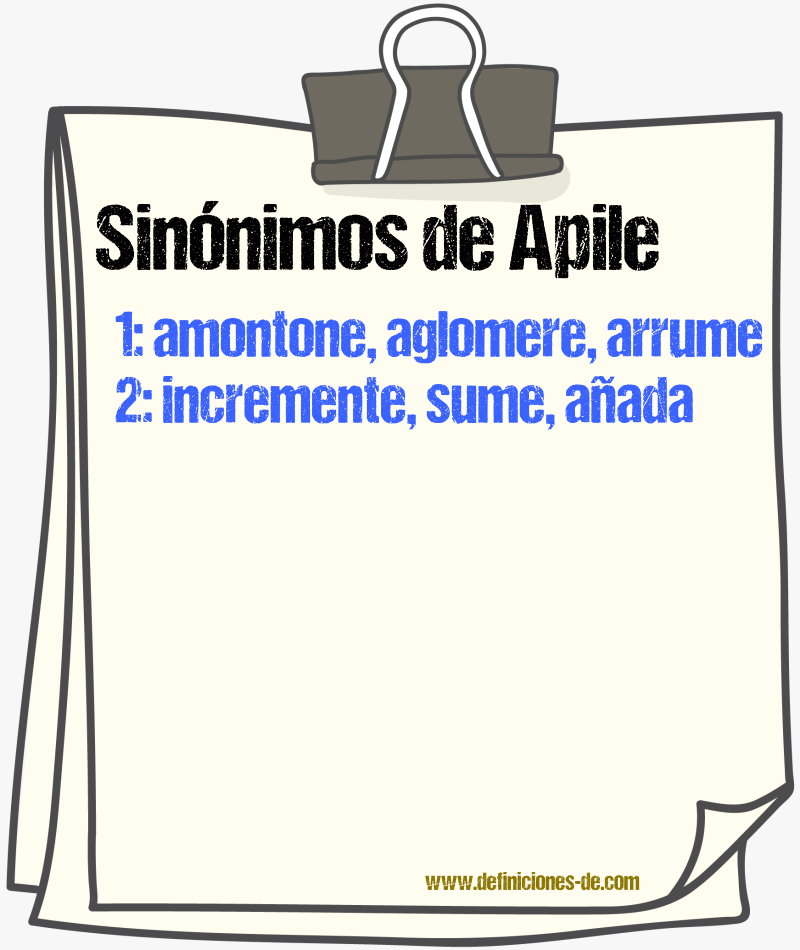 Sinónimos de apile