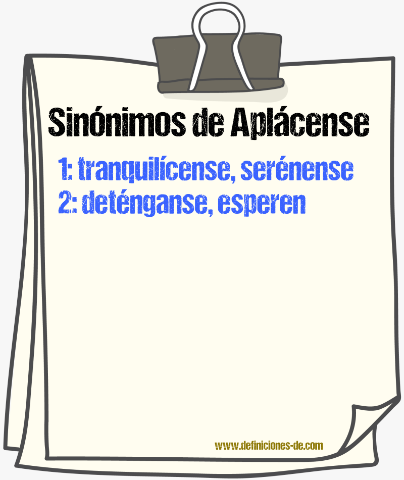 Sinónimos de aplácense