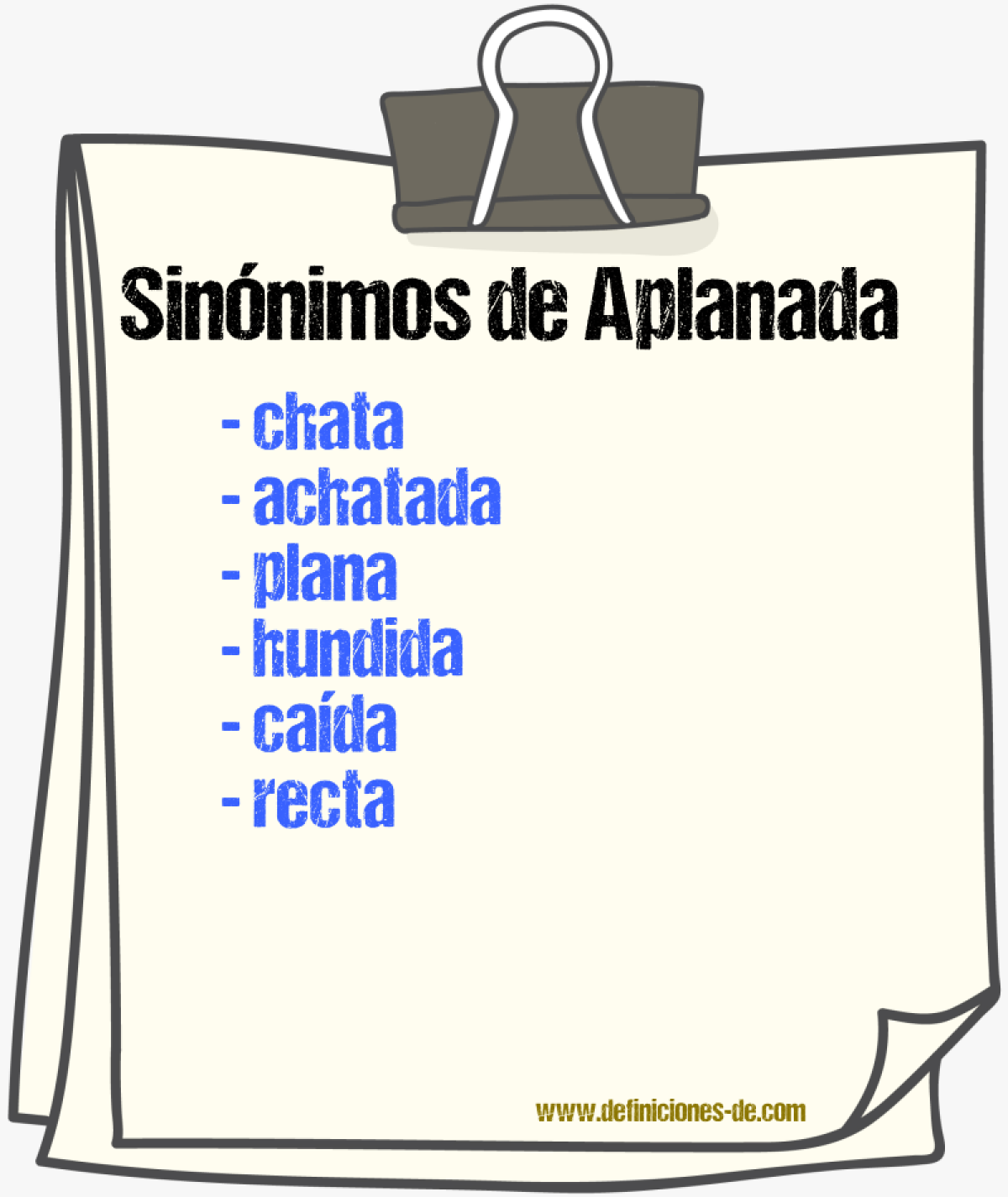 Sinónimos de aplanada