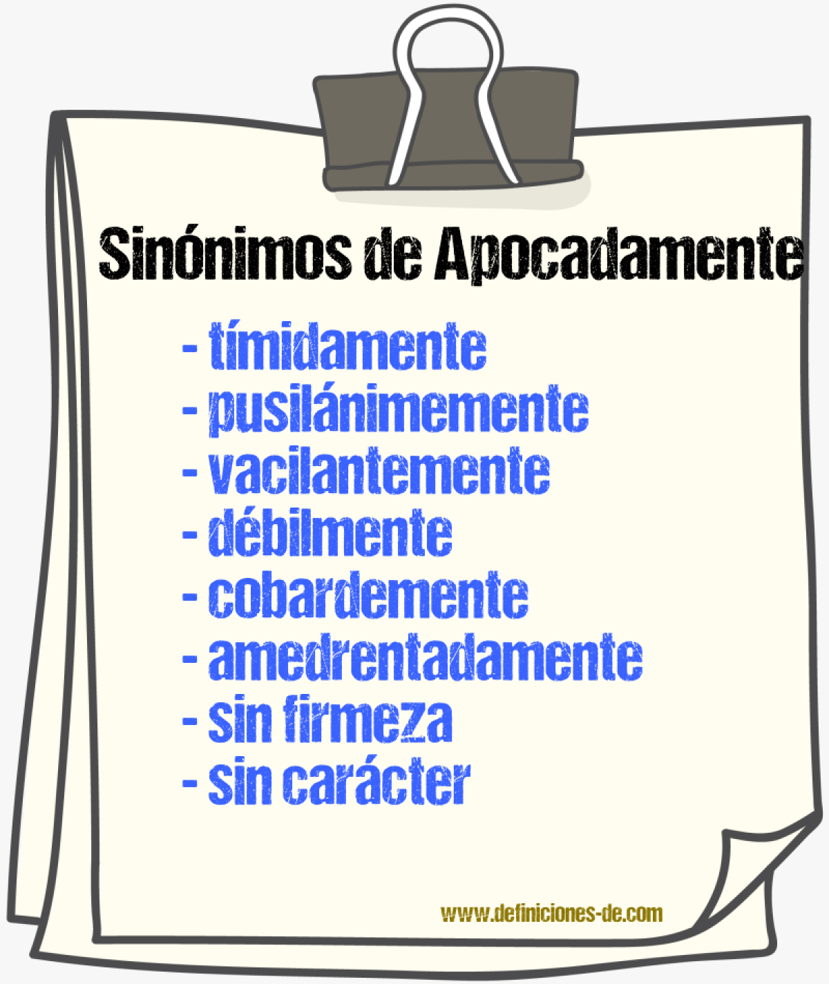 Sinónimos de apocadamente