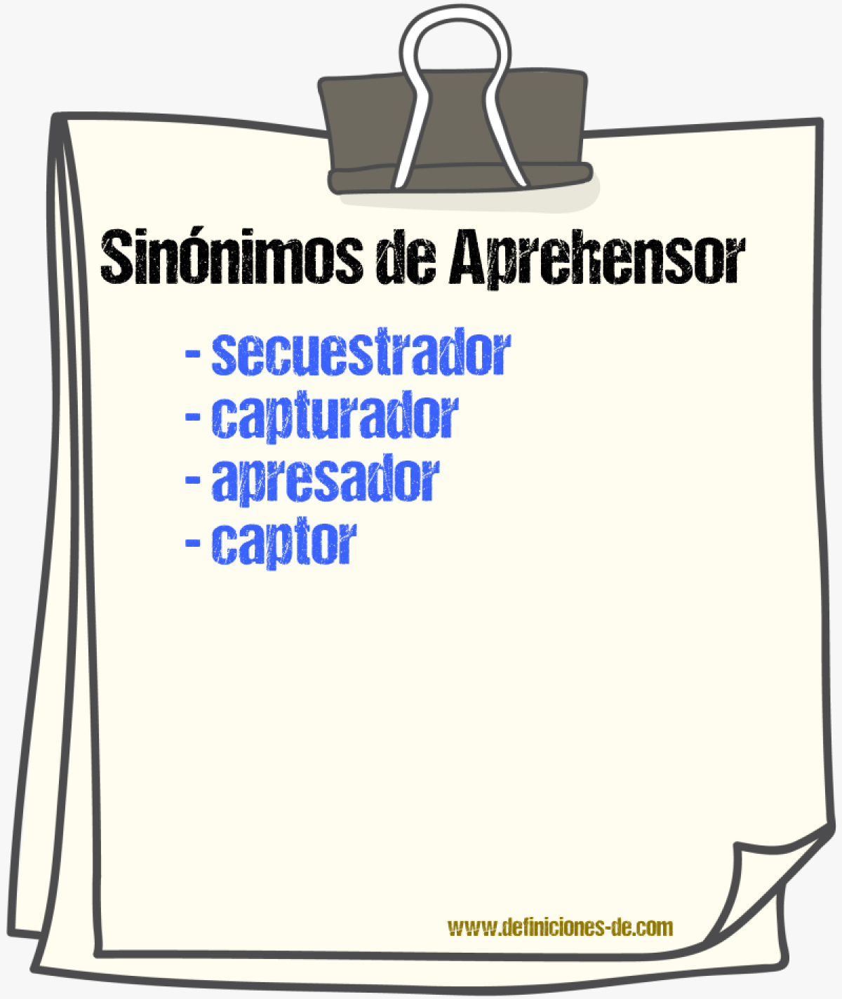 Sinnimos de aprehensor