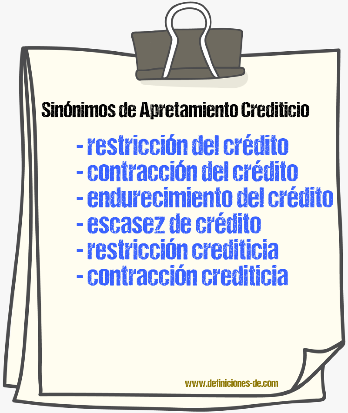 Sinónimos de apretamiento crediticio