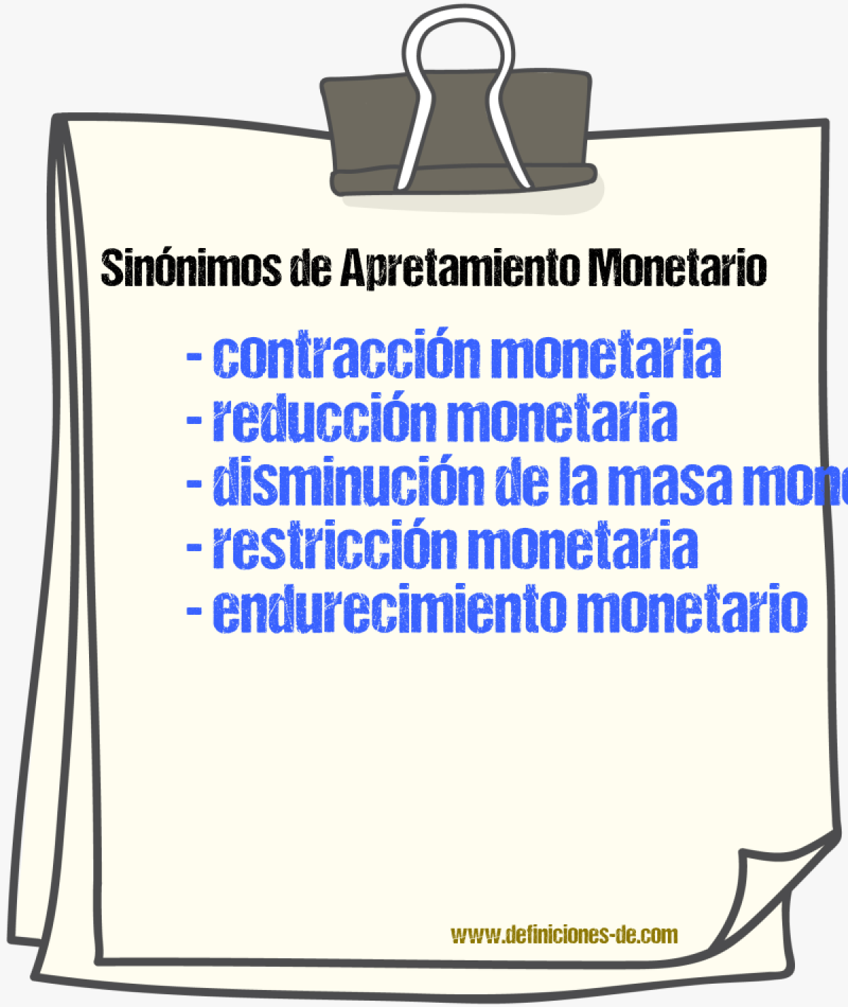 Sinónimos de apretamiento monetario