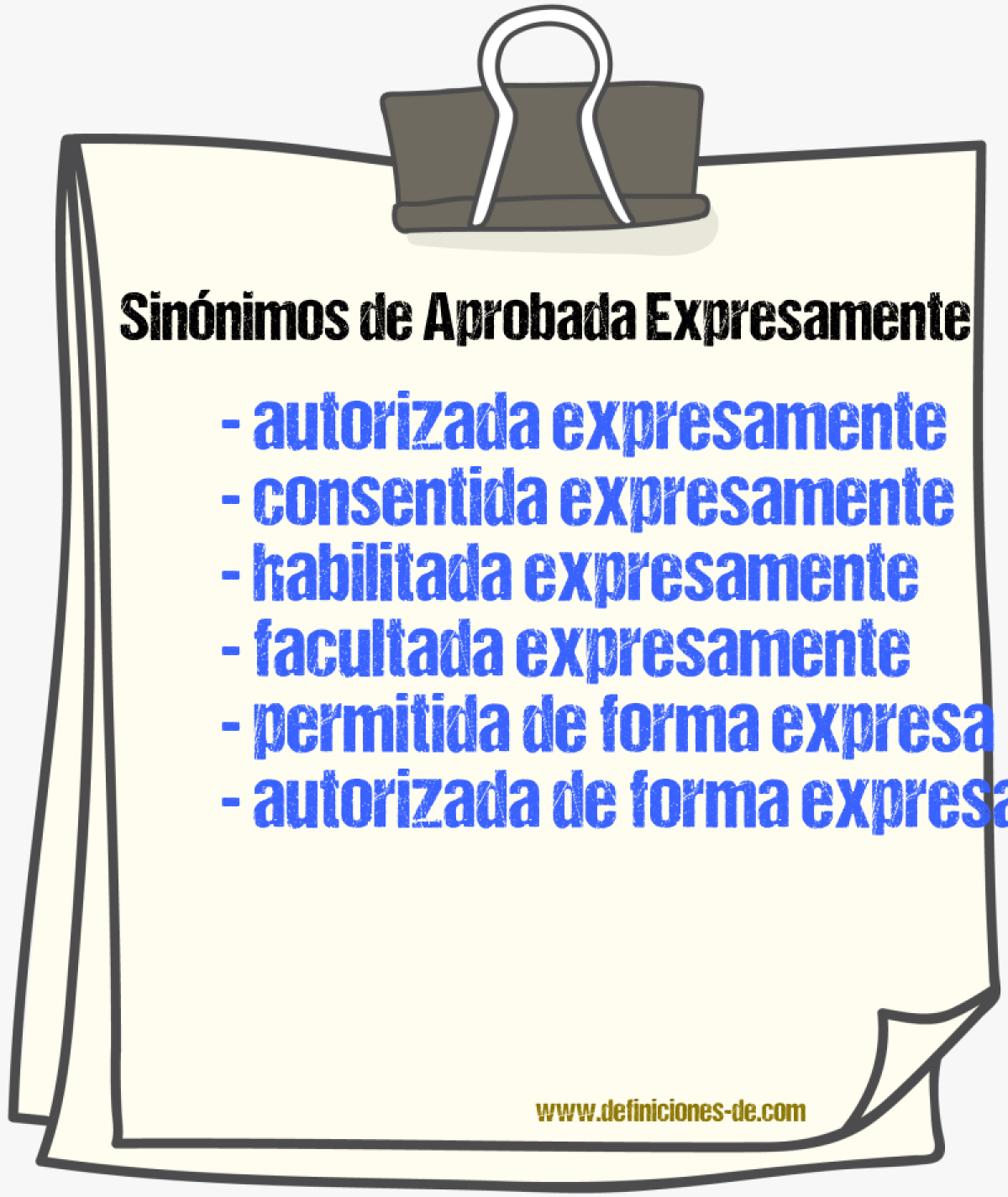 Sinónimos de aprobada expresamente