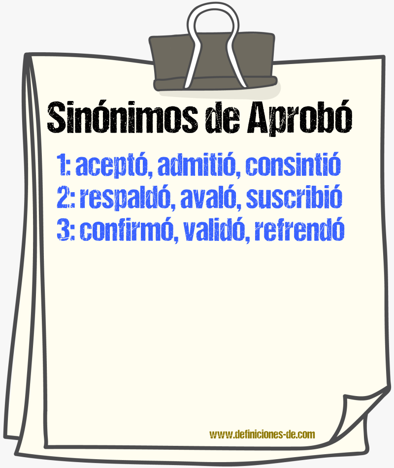 Sinónimos de aprobó