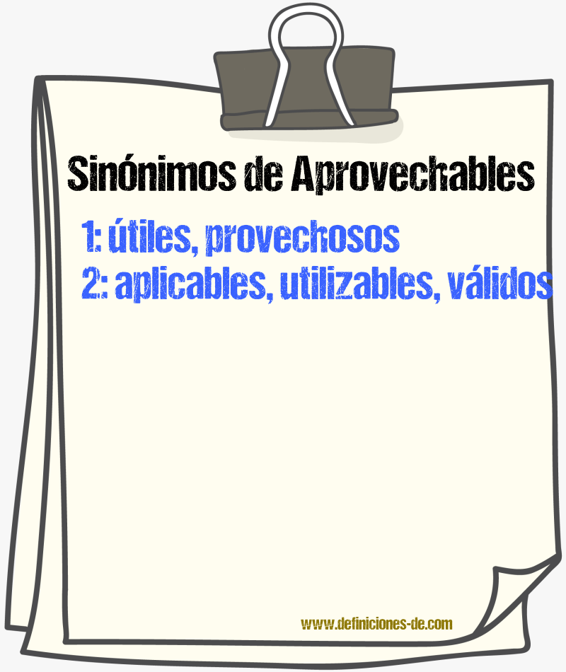 Sinónimos de aprovechables
