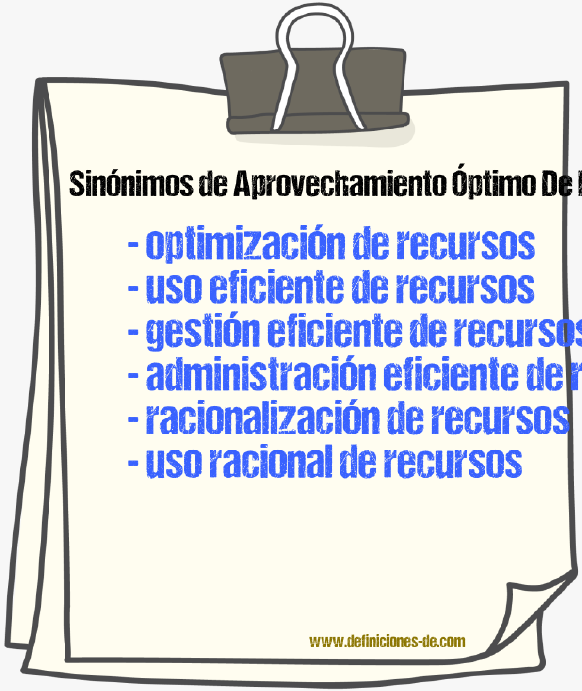 Sinónimos de aprovechamiento óptimo de recursos