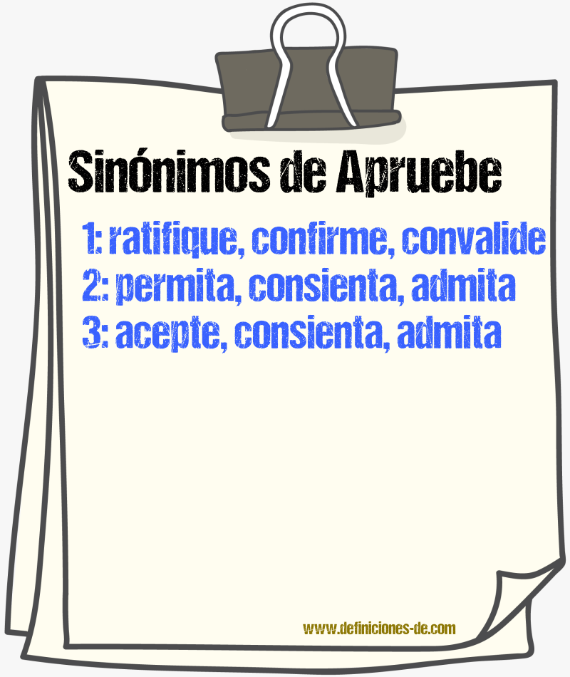 Sinónimos de apruebe