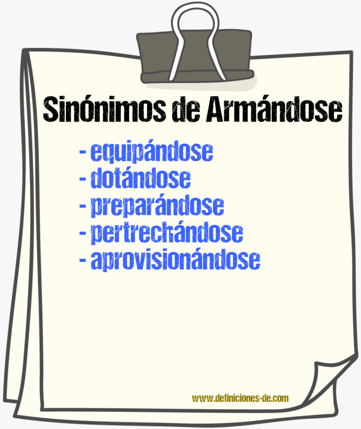 Sinónimos de armándose