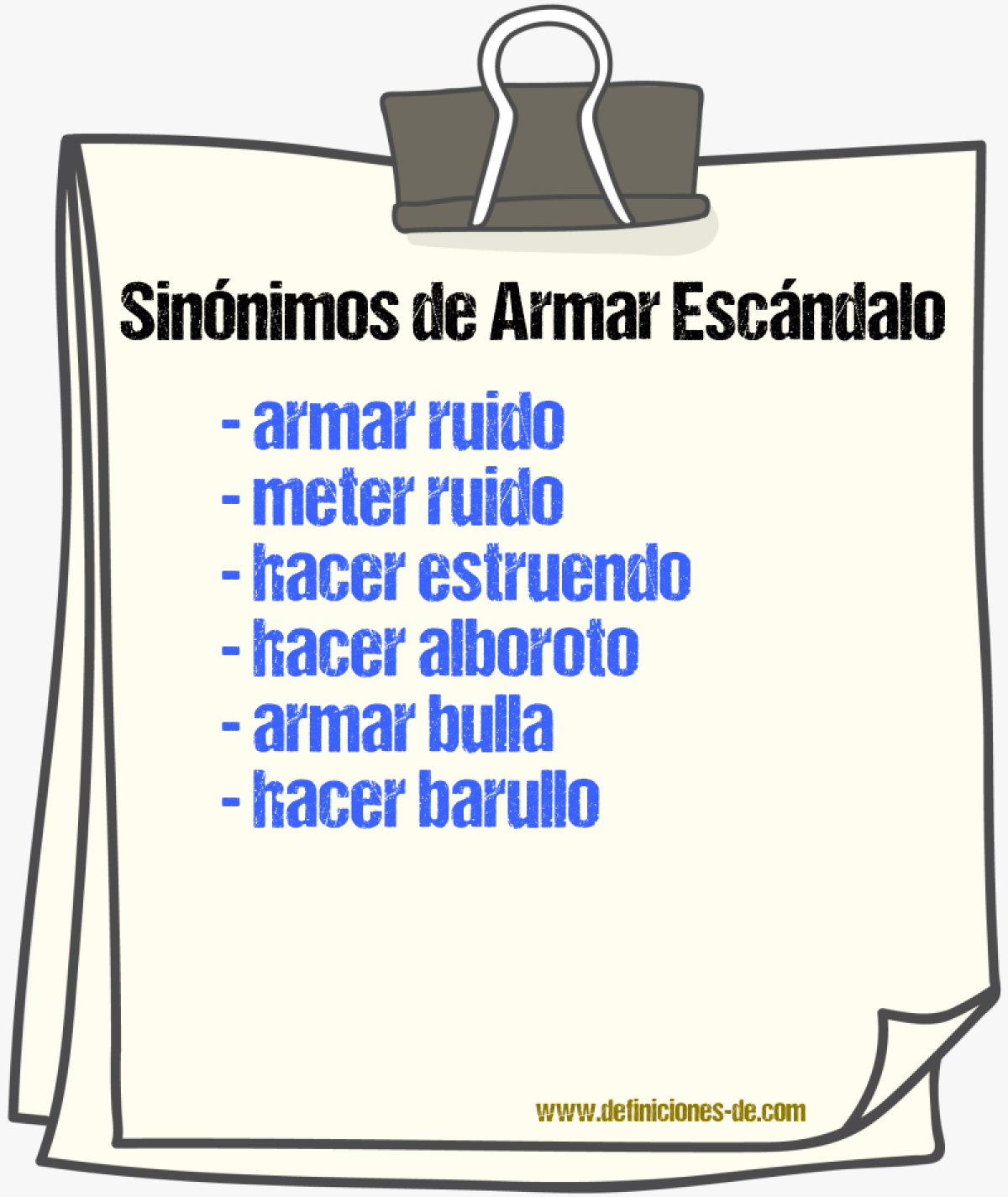 Sinónimos de armar escándalo