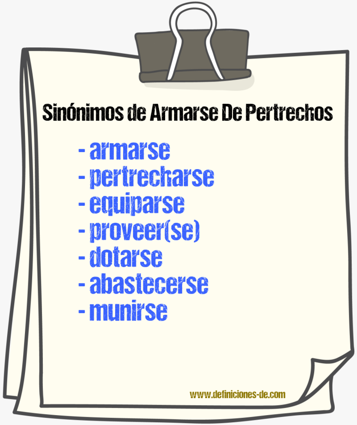 Sinónimos de armarse de pertrechos