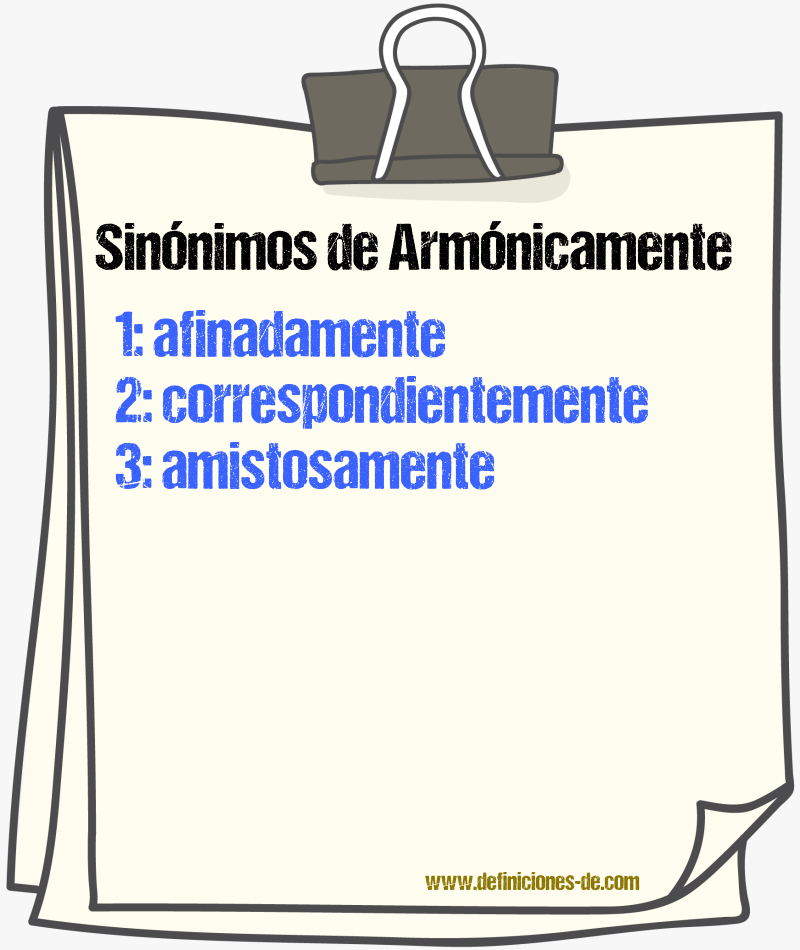 Sinnimos de armnicamente