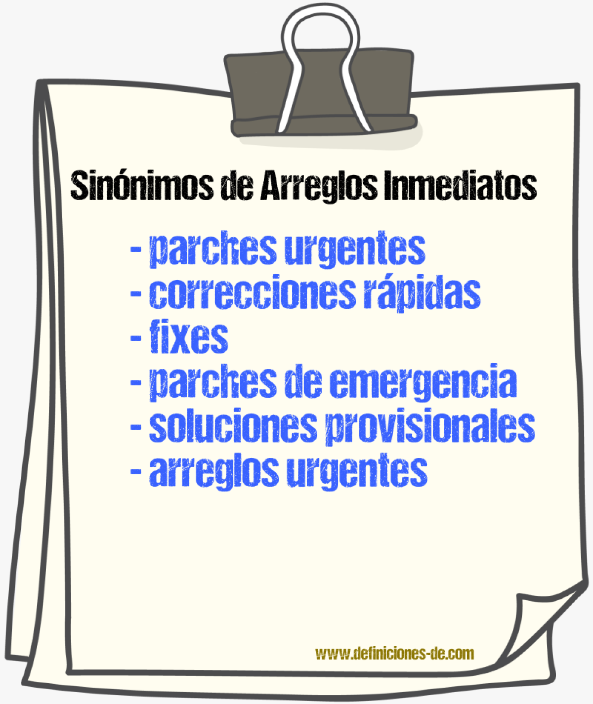 Sinónimos de arreglos inmediatos